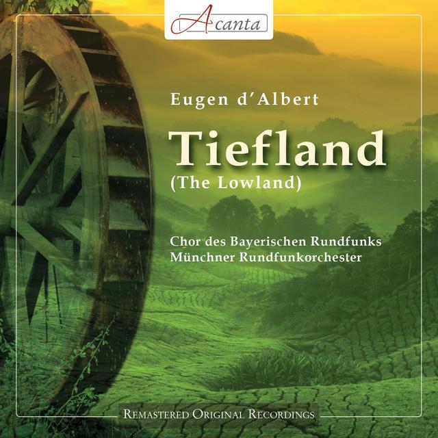 Album cover art for Eugen d'Albert: Tiefland