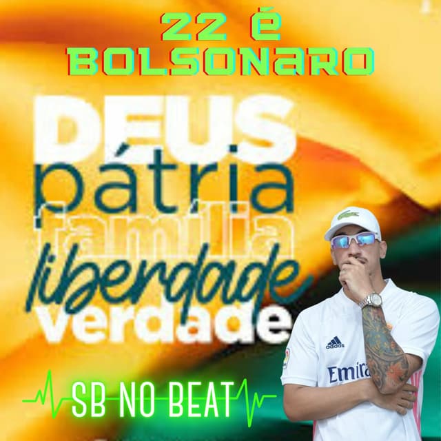 Album cover art for 22 É Bolsonaro