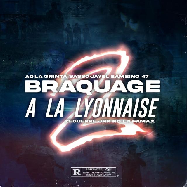 Album cover art for Braquage à la lyonnaise 2 (feat. AD La Grinta, Sasso, Bambino47, ZeGuerre, JRR, RD & La Famax) - Single