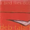 A Bird Flies Out