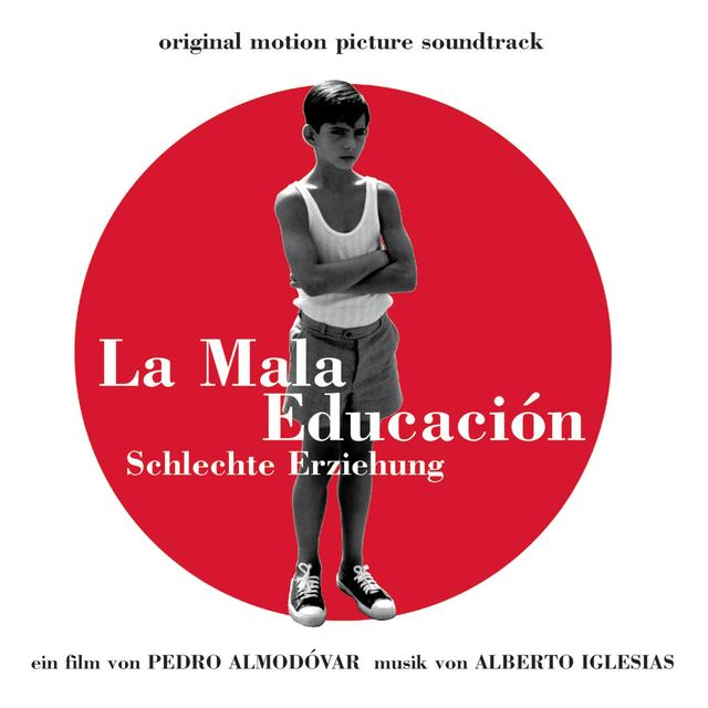 Album cover art for La Mala Educacion [B.O.F.]