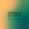 Stay