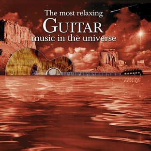 Album cover art for The Most Relaxing Guitar Music in the Universe
