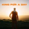 King for a Day