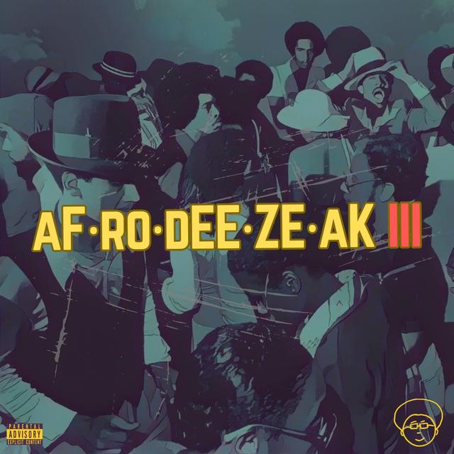Album cover art for AFRODEEZEAK 3