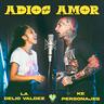 Adiós Amor (Adios Amor)
