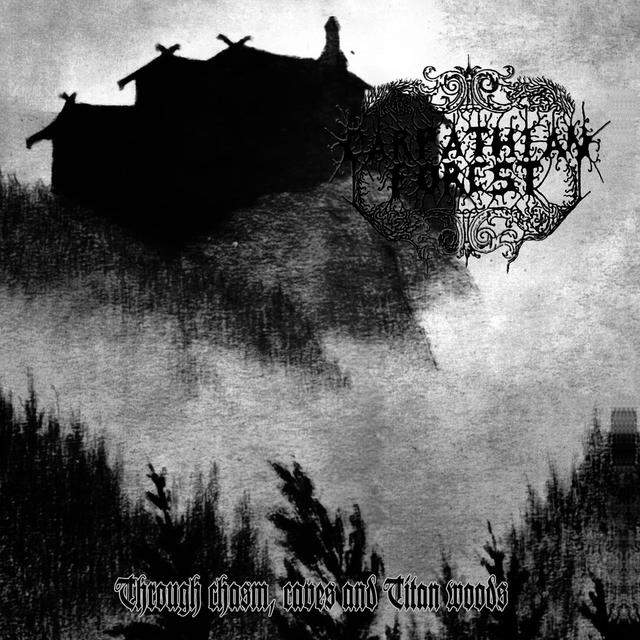 Album cover art for Through Chasm, Caves And Titan Woods