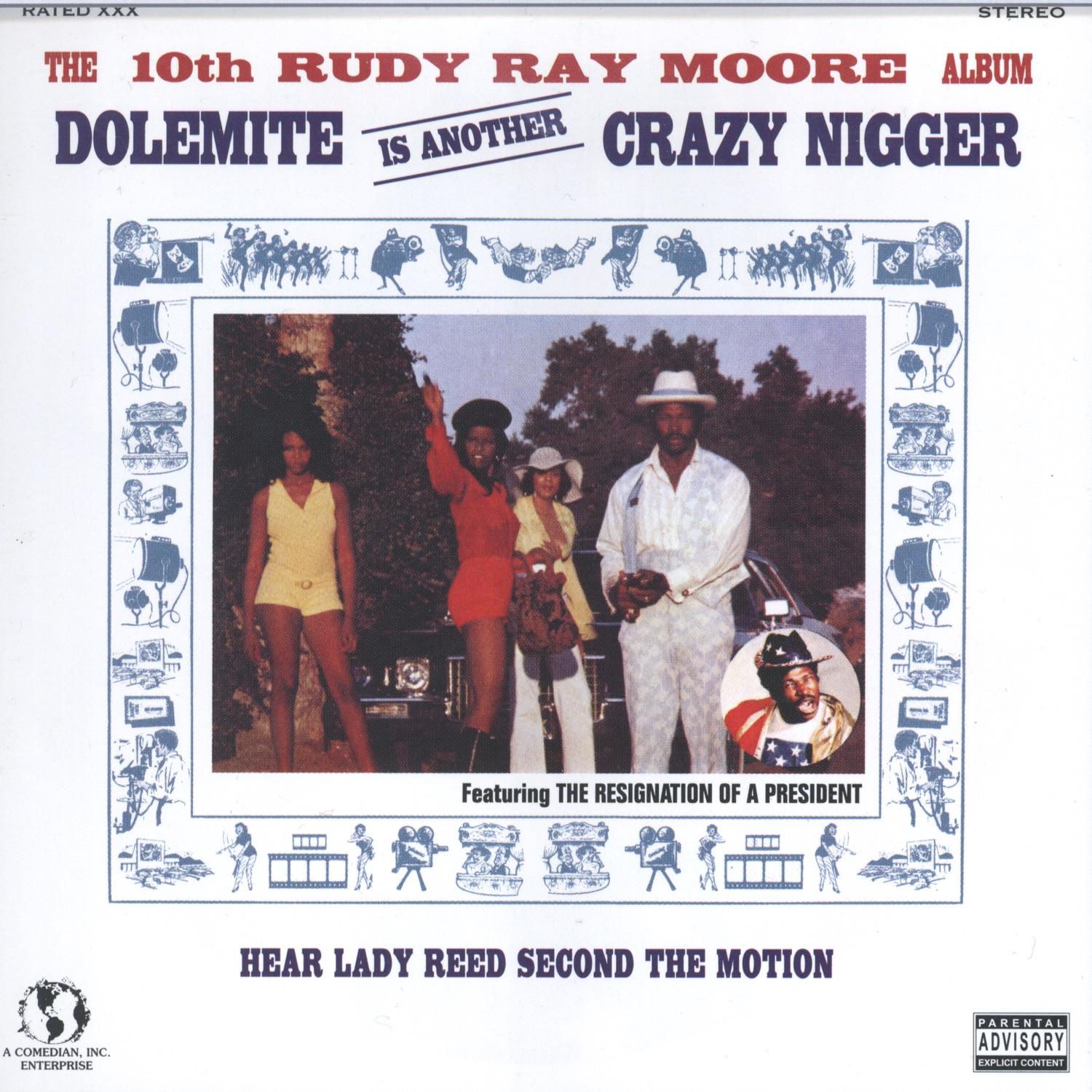 The Tenth Rudy Ray Moore Album - Dolemite Is Another Crazy Nigger