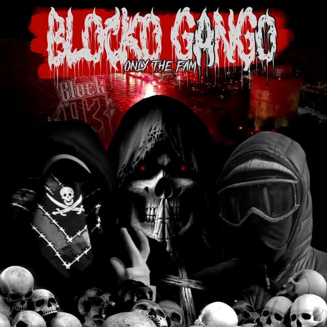 Album cover art for Blocko Gango (Only The Fam)