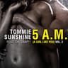 5AM (A Girl Like You) [Tommie Sunshine Instrumental]