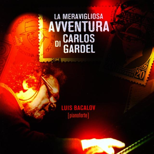Album cover art for La Meravigliosa Avventura di Carlos Gardel