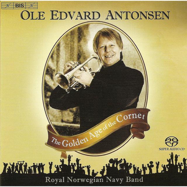 Album cover art for Antonsen, Ole Edvard: Golden Age Of The Cornet (the)
