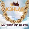 My Type of Party (feat. Rizzy)