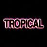 Tropical