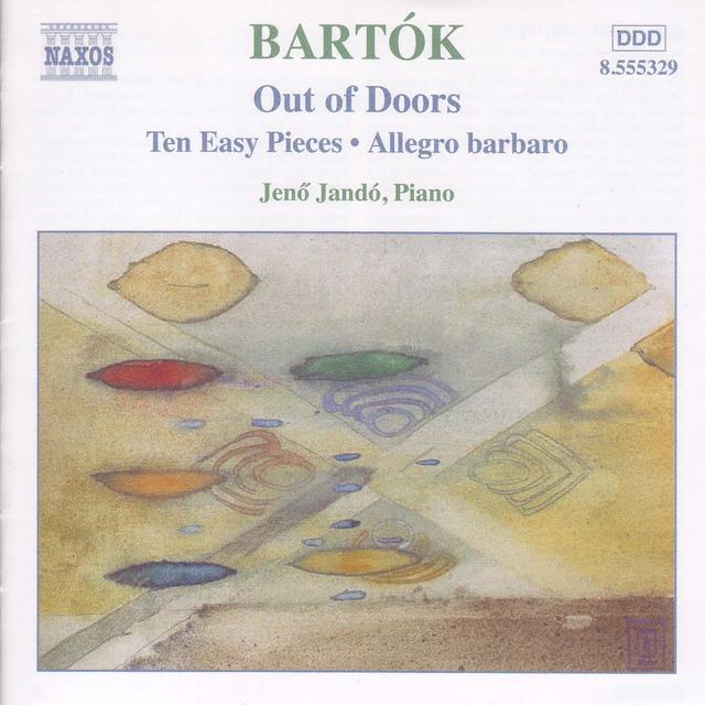 Album cover art for Bartók: Piano Music, Vol. 3: Out of Doors - Ten Easy Pieces - Allegro Barbaro