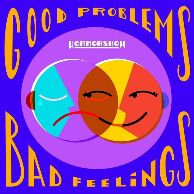 Album cover art for Good Problems, Bad Feelings