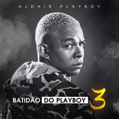 Batidão Do Playboy 3