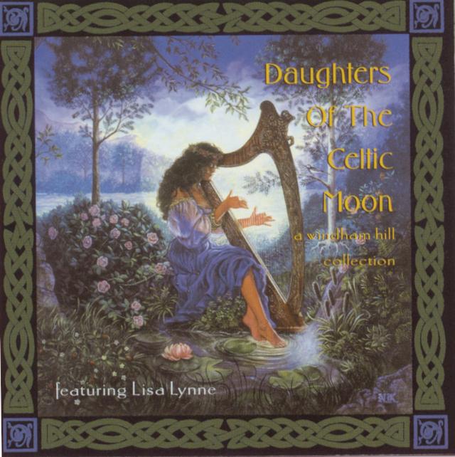 Album cover art for Daughters Of the Celtic Moon: A Windham Hill Collection featuring Lisa Lynne