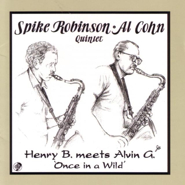 Album cover art for Henry B. Meets Alvin G. "Once In A Wild"