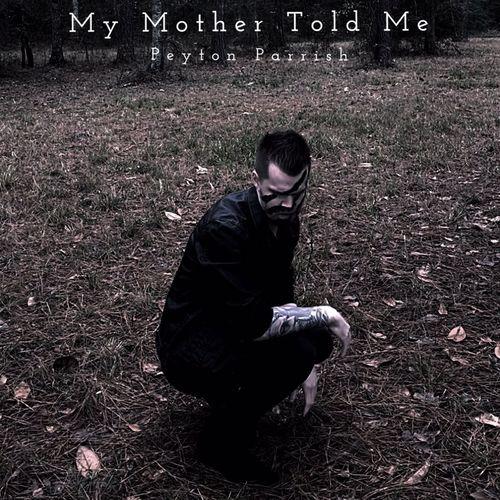 Album cover art for My Mother Told Me