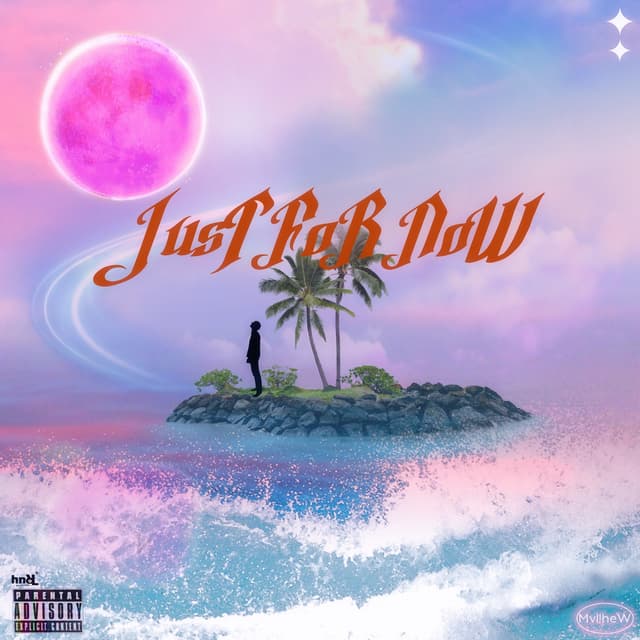 Album cover art for JusT for NoW - Single