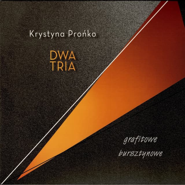 Album cover art for Dwa Tria Grafitowe, Bursztynowe