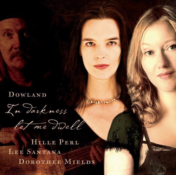 Dowland: In Darkness Let Me Dwell