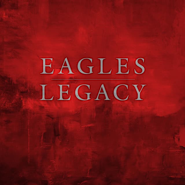 Album cover art for Eagles Legacy