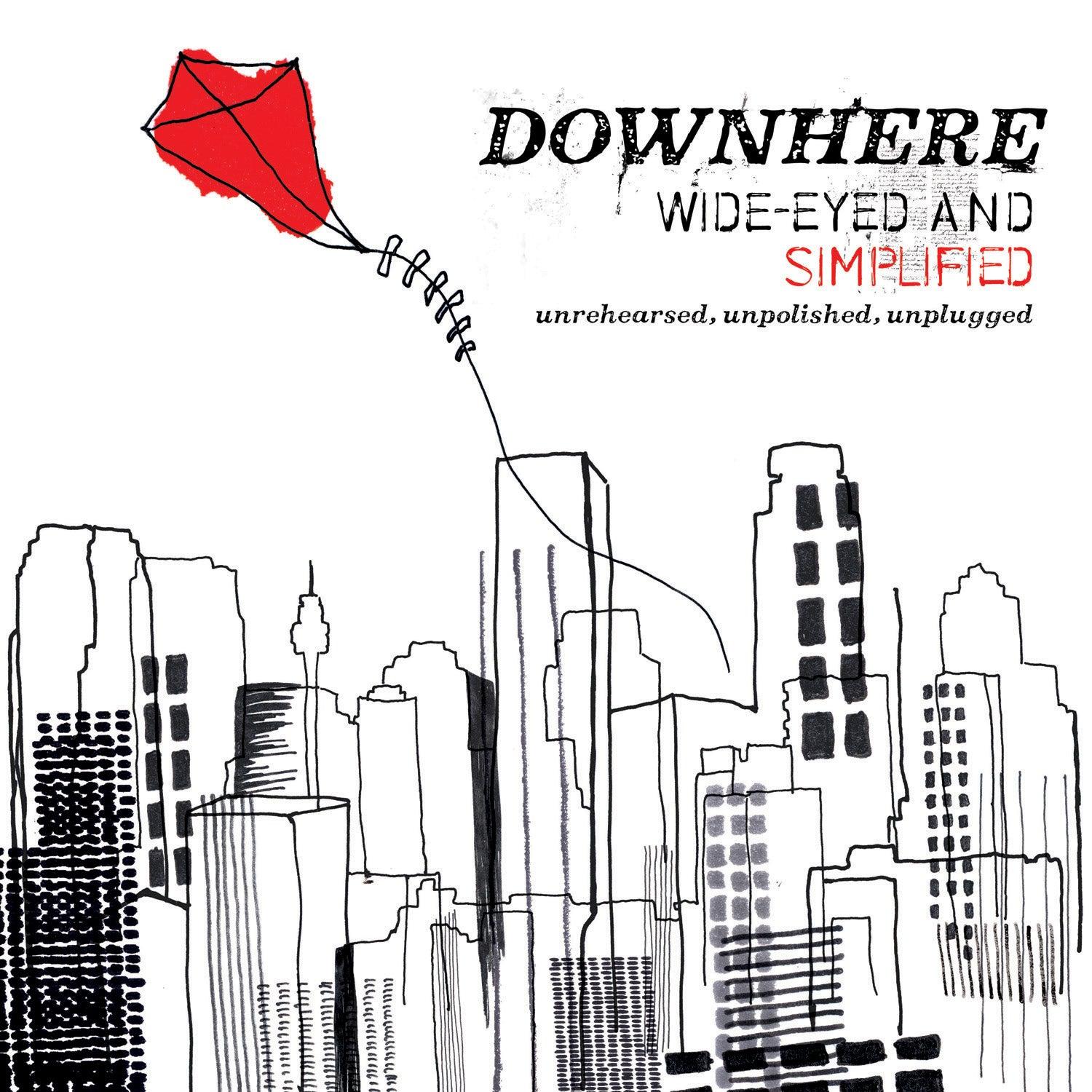 Wide-Eyed and Simplified - Unrehearsed, Unpolished, Unplugged