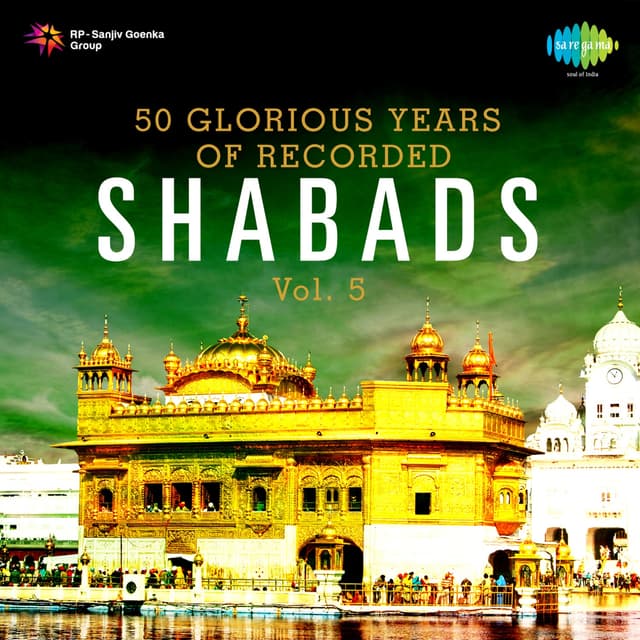 Album cover art for 50 Glorious Years of Recorded - Shabads, Vol. 5