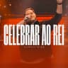 Celebrar ao Rei