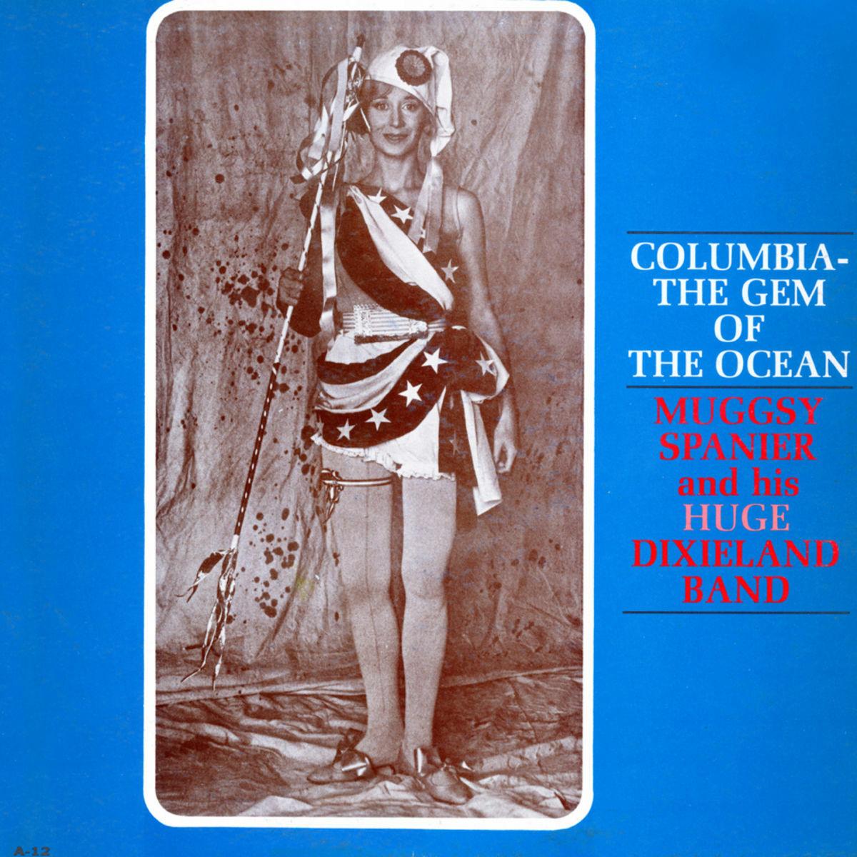 Columbia, the Gem of the Ocean