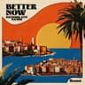 Better Now