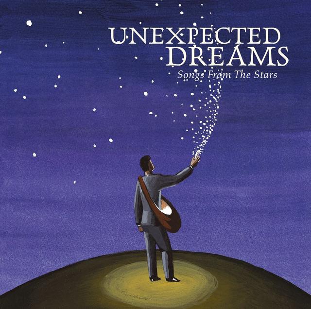 Album cover art for Unexpected Dreams - Songs From The Stars