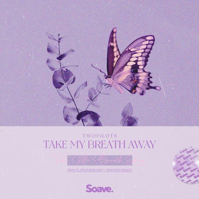 Album cover art for Take My Breath Away - Single