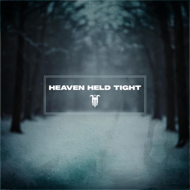 Album cover art for HEAVEN HELD TIGHT