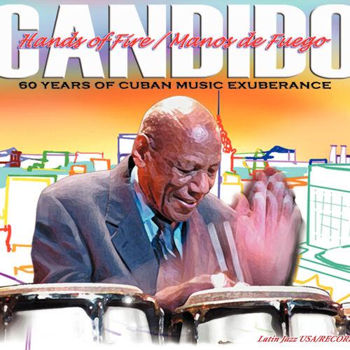 Hands of Fire: 60 Years of Cuban Music Exuberance