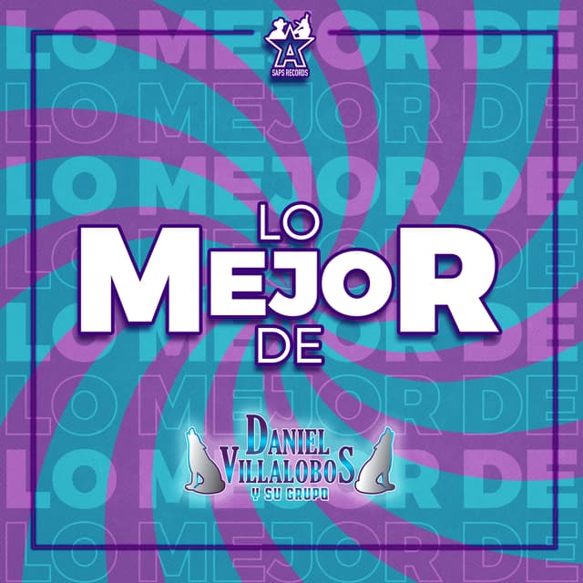 Album cover art for Lo Mejor de Daniel Villalobos y Su Grupo