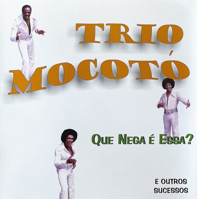 Album cover art for Que Nega é Essa?