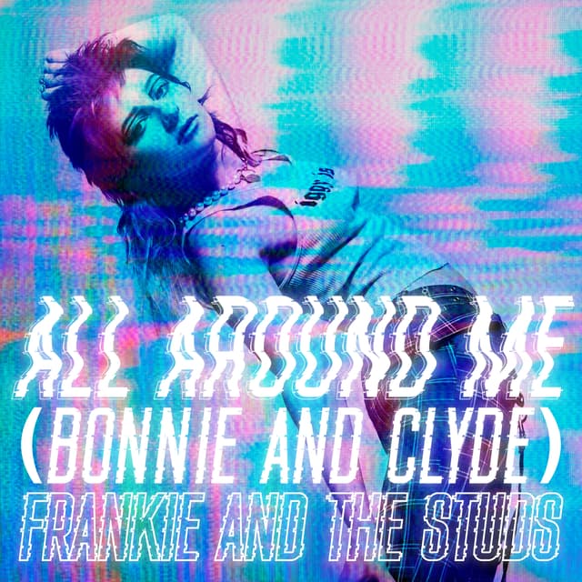 Album cover art for All Around Me (Bonnie and Clyde)