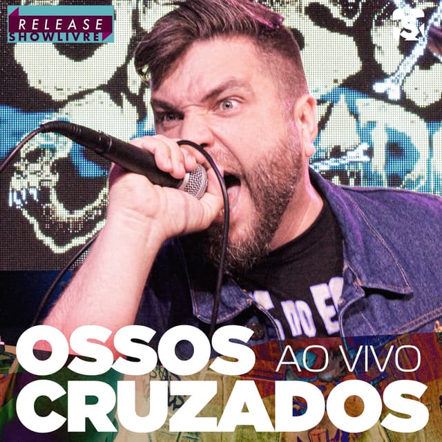 Album cover art for Ossos Cruzados no Release Showlivre