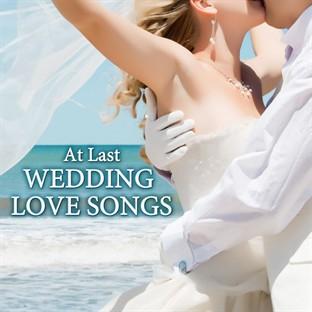 Album cover art for At Last - Wedding Love Songs