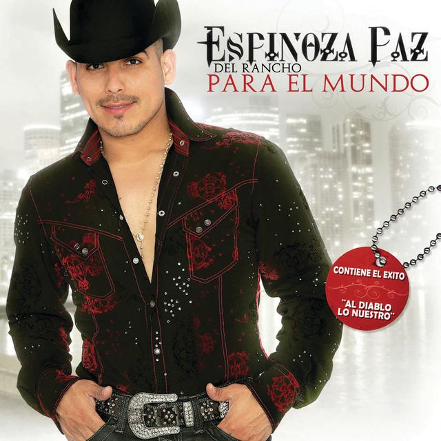 Album cover art for Del Rancho para el Mundo Espinoza Paz