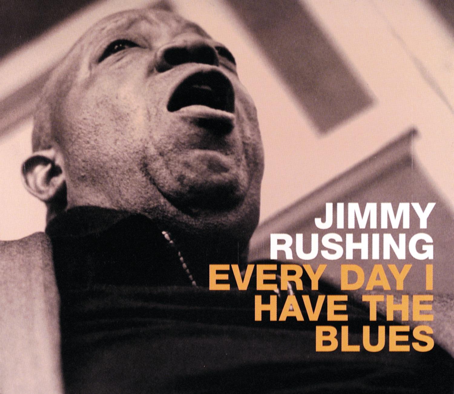 Every Day I Have The Blues