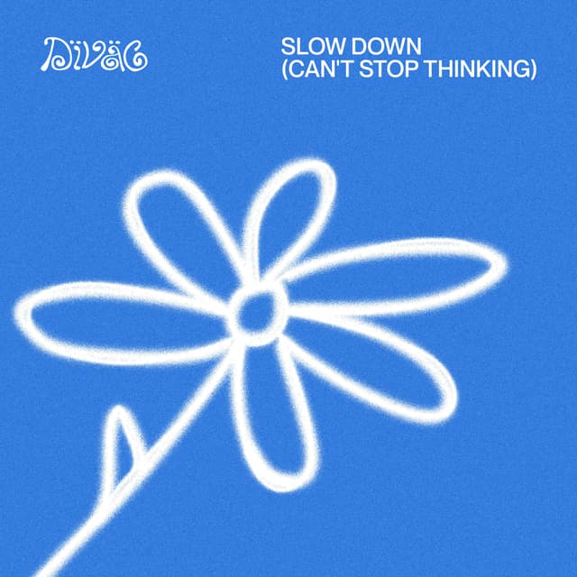Album cover art for Slow Down (Can't Stop Thinking)