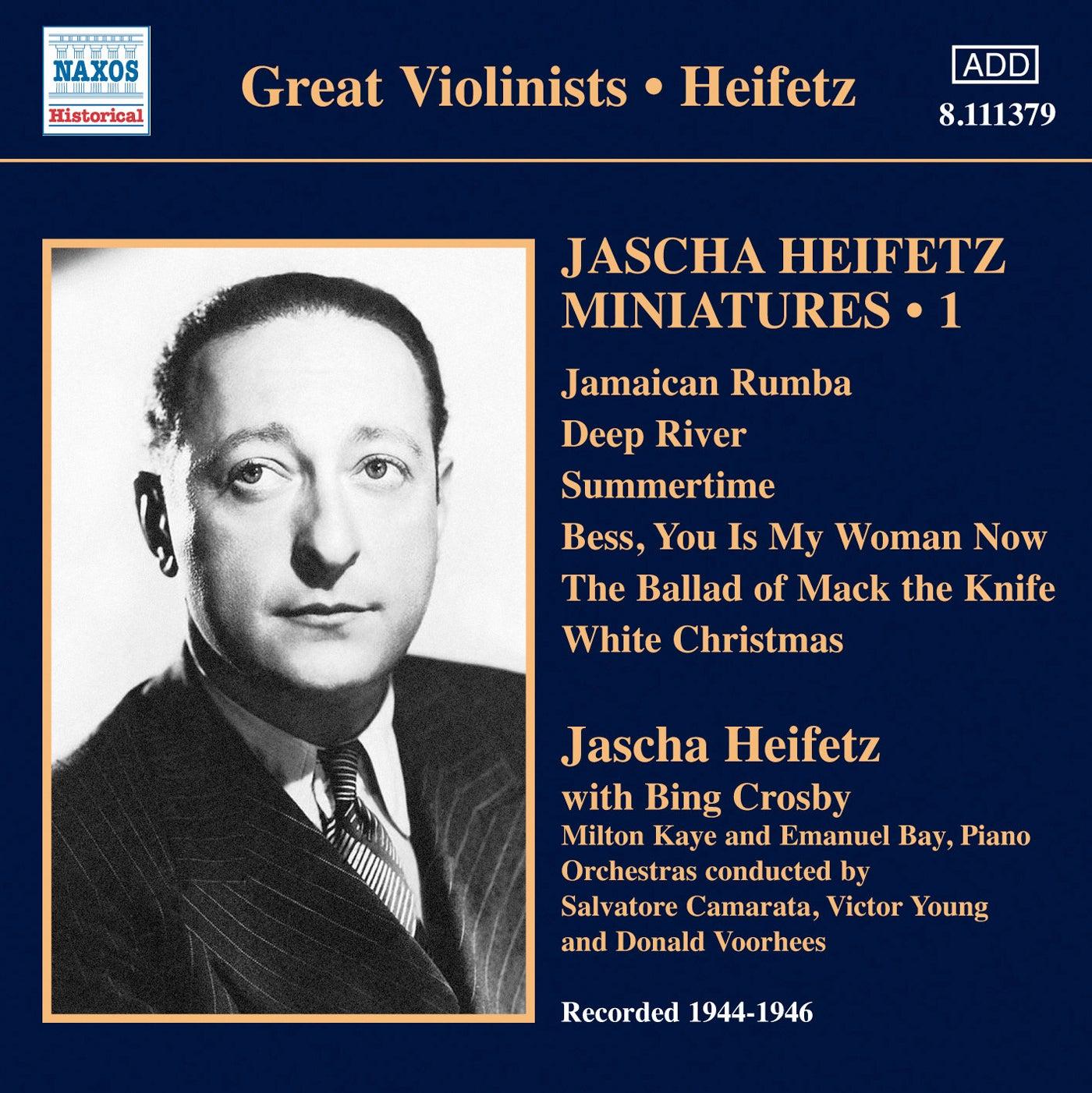 Jascha Heifetz, Violon : Miniatures (volume 1)