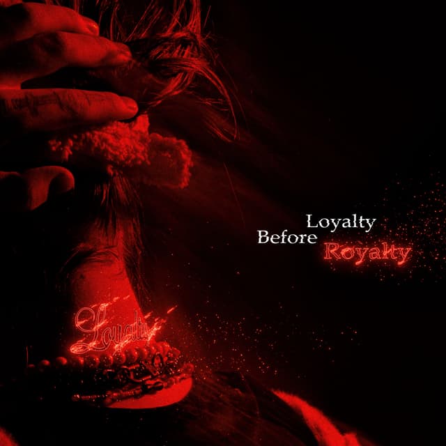 Album cover art for Loyalty Before Royalty
