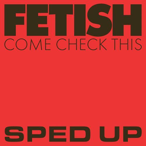 Album cover art for Come Check This (Sped Up)