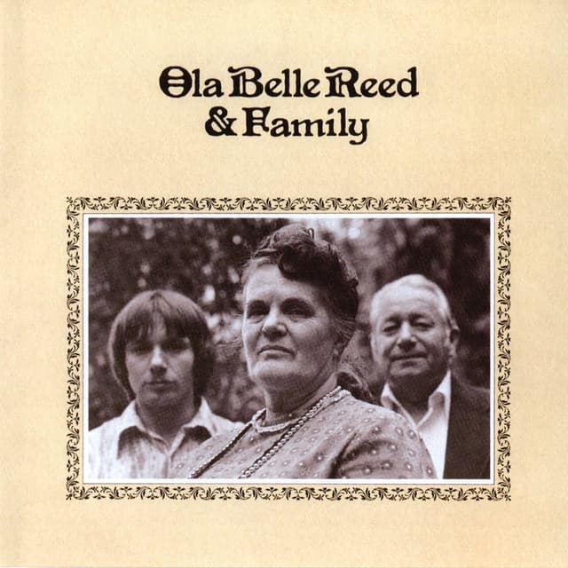 Album cover art for Ola Belle Reed & Family