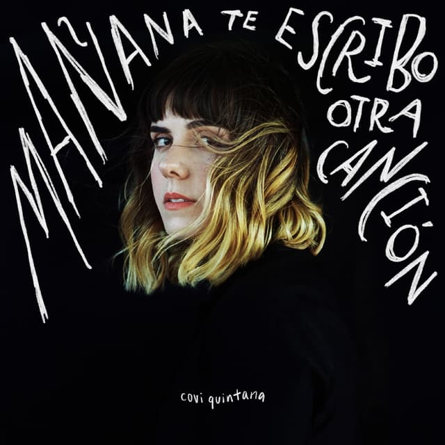 Album cover art for Mañana Te Escribo Otra Canción
